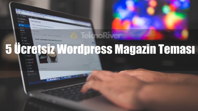 5 Ücretsiz WordPress Magazin Teması – 2019